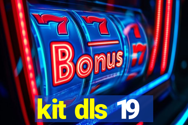 kit dls 19